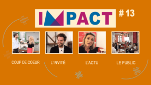 IMPACT#13 : Le mécénat dans le viseur de Bercy