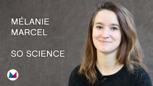 Mélanie Marcel, So Science : « J’ai décidé de remettre la science au service des citoyens »