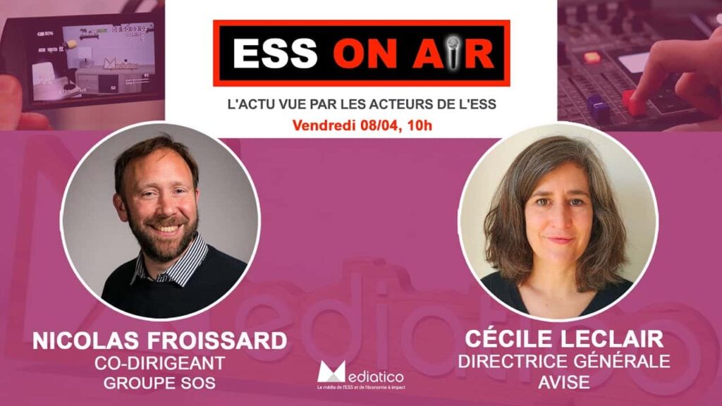 [EssOnAir] L’actu vue par l’ESS, avec Nicolas Froissard et Cécile Leclair