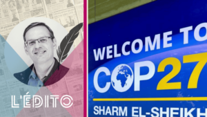 COP 27 : La France et le monde ont besoin d’une réglementation climat￼