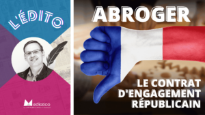 Contrat d’Engagement Républicain : pourquoi il faut l’abroger !