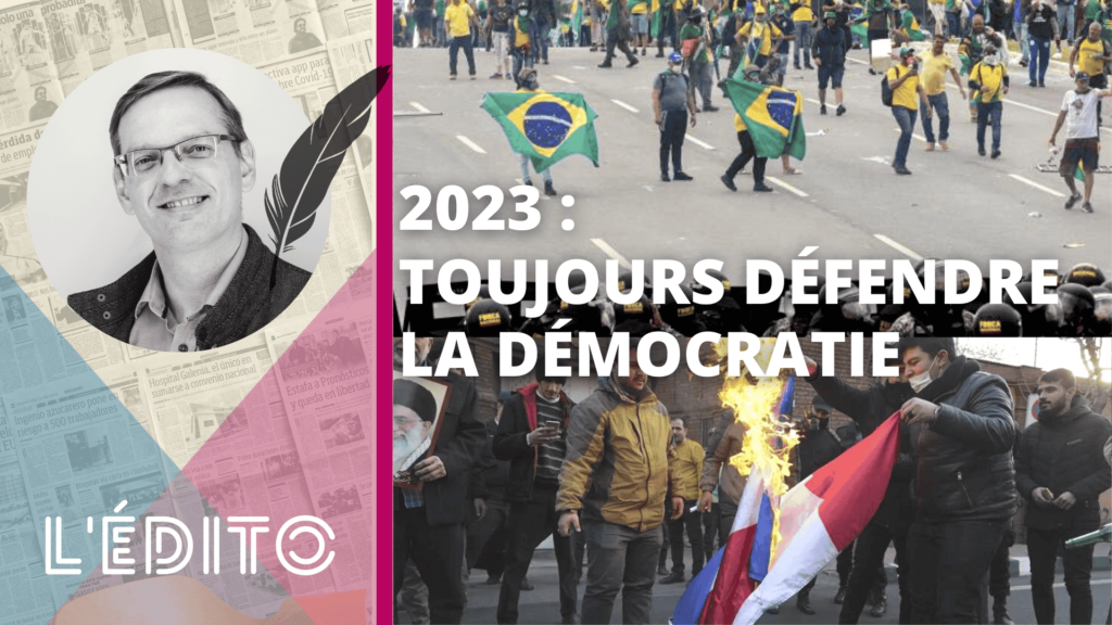 2023 : Toujours défendre la démocratie !