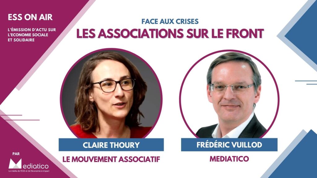 Face aux crises, les associations sur le front !