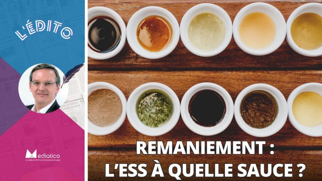 Remaniement : l’économie sociale et solidaire, à quelle sauce en 2024 ?