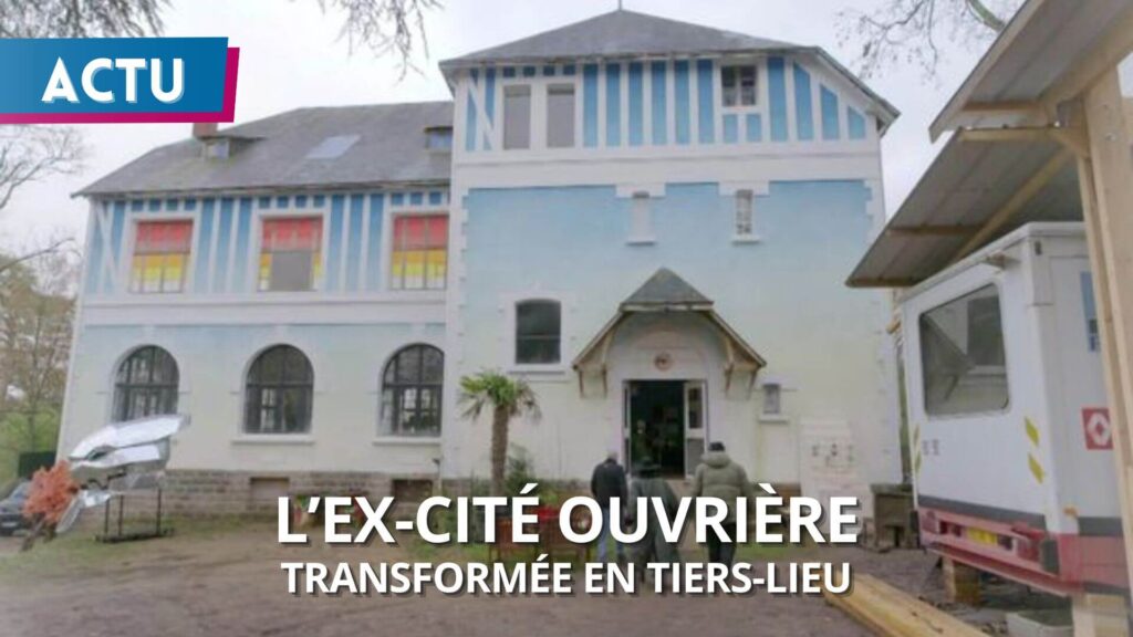 Une ancienne cité ouvrière transformée en tiers-lieu artistique