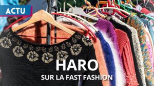 Unanimité des députés contre la Fast Fashion