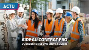 Contrats de professionnalisation : L’UDES s’alarme pour l’emploi des jeunes