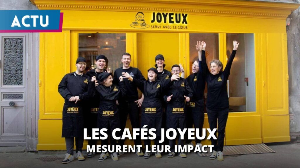Cafés Joyeux : Un incroyable impact social