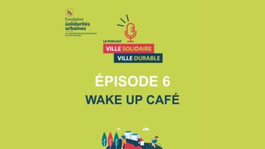 [Podcast] « Premières heures », l'insertion par le travail des personnes qui sont sans-domicile