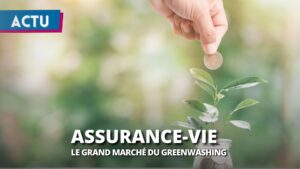 Comment l’assurance-vie accélère le dérèglement climatique