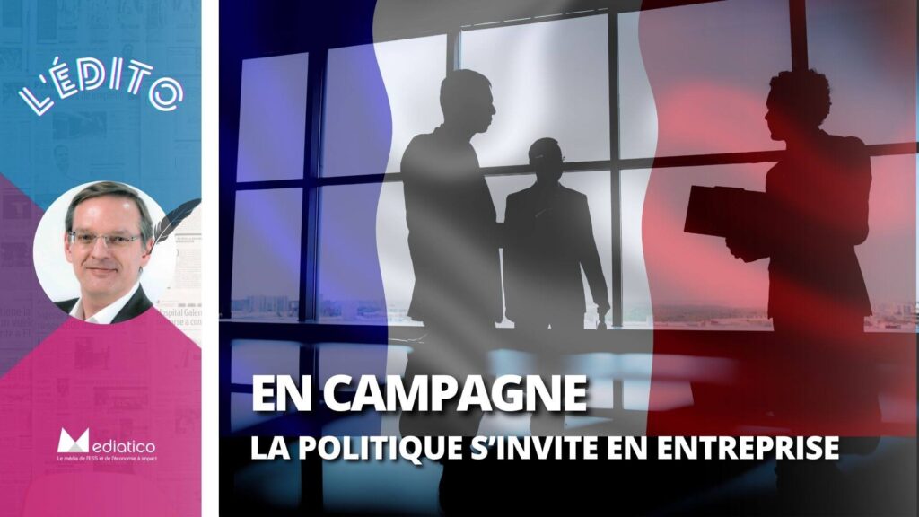 Législatives : Quand l’entreprise devient un objet politique