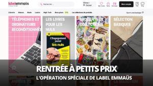 Avec Label Emmaüs, une rentrée solidaire à petits prix !