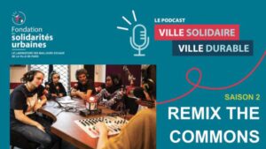 [Podcast #12] L’École des communs, au service des collectifs du 18e arrdt. de Paris