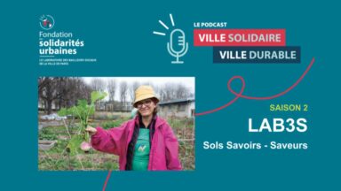 [Podcast] Du potager à la marmite : jardins partagés et cuisines collectives à Bondy