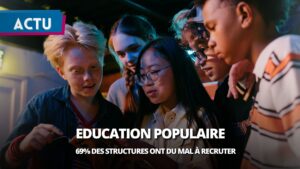 Fortes tensions de recrutement dans l’Éducation Populaire
