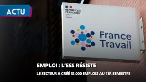 Emploi : L’ESS résiste encore face à la remontée du chômage