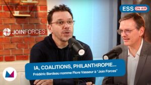 Frédéric Bardeau lance Join Forces et nomme Flore Vasseur à sa présidence
