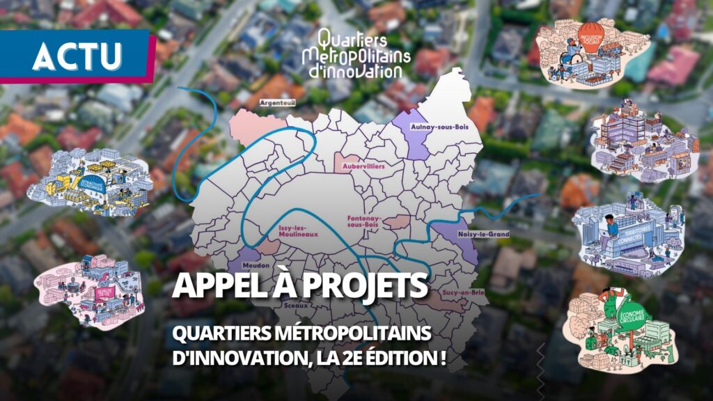 Quartiers Métropolitains d’innovation : les candidatures ouvertes jusqu’au 17 mars