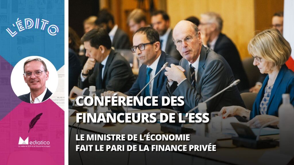 Conférence des financeurs de l’ESS : Bercy fait le pari de la finance privée