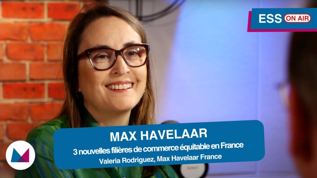 Valeria Rodriguez : Max Havelaar lance trois nouvelles filières « équitables » en France