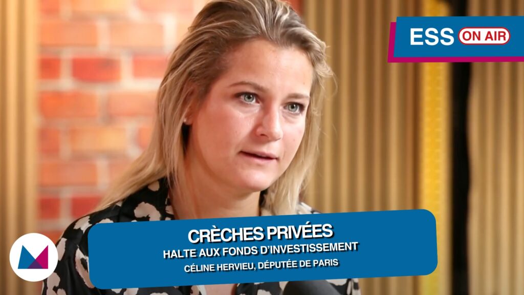 Céline Hervieu, députée de Paris : «  Halte aux fonds d’investissements dans les crèches privées ! »