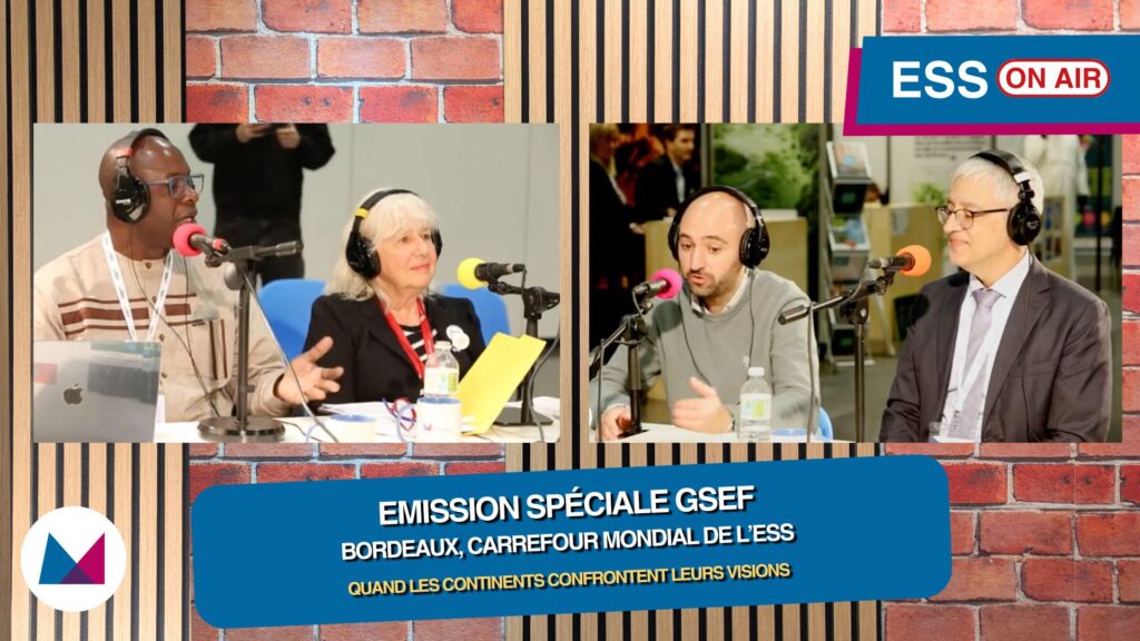 [Émission spéciale] Bordeaux, carrefour mondial de l’ESS : quand les continents confrontent leurs visions