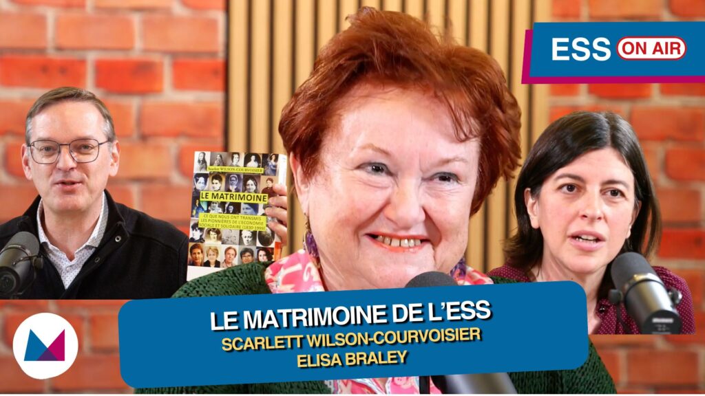 Le Matrimoine de l’ESS : réparer un oubli historique pour éclairer les combats d’aujourd’hui