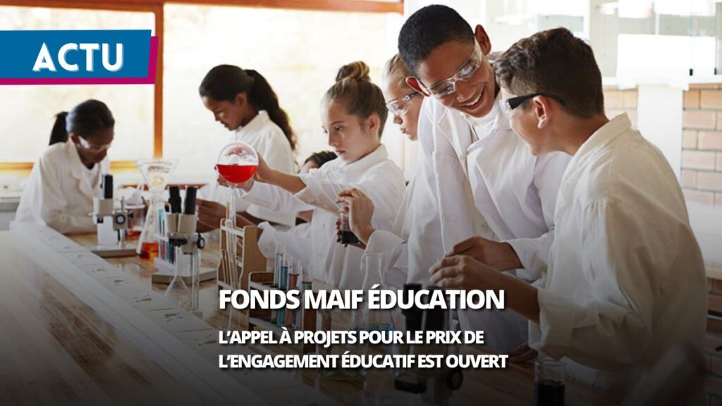 Prix 2026 du Fonds MAIF pour l’éducation : l’appel à projets est ouvert