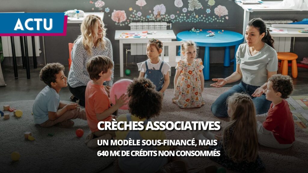 Crèches associatives : le gouvernement face à la crise d’un modèle sous-financé, à bout de souffle